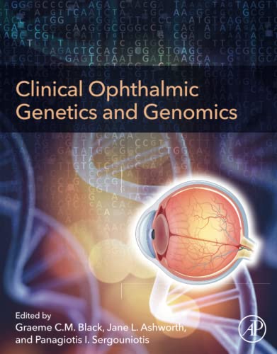 Clinical Ophthalmic Genetics and Genomics [Paperback]