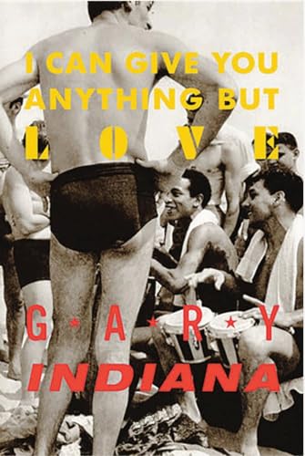 I Can Give You Anything But Love [Paperback]