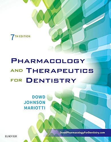 Pharmacology and Therapeutics for Dentistry [Hardcover]