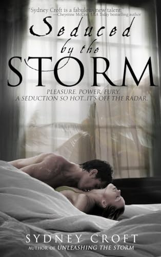 Seduced by the Storm [Paperback]