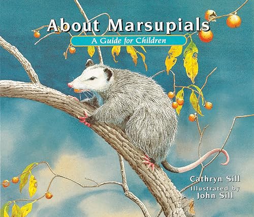 About Marsupials: A Guide for Children [Paperback]