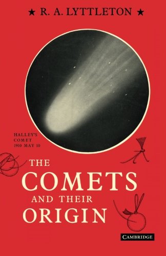 The Comets and their Origin [Paperback]