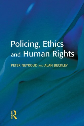 Policing, Ethics and Human Rights [Paperback]