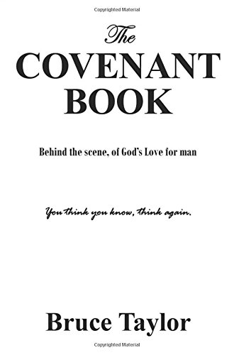 The Covenant Book Behind The Scene, Of God's Love For Man [Hardcover]