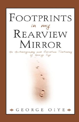 Footprints In My Rearvie Mirror [Paperback]