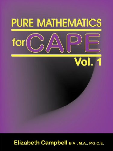 Pure Mathematics For Cape Vol. 1 [Paperback]