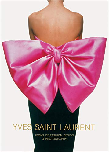 Yves Saint Laurent Icons Of Fashion De   [TRADE PAPER         ]