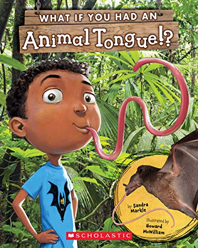 What If You Had an Animal Tongue!? [Paperback]