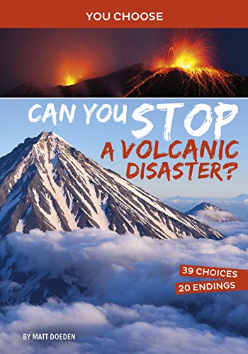 Can You Stop a Volcanic Disaster?: An Interactive Eco Adventure [Paperback]