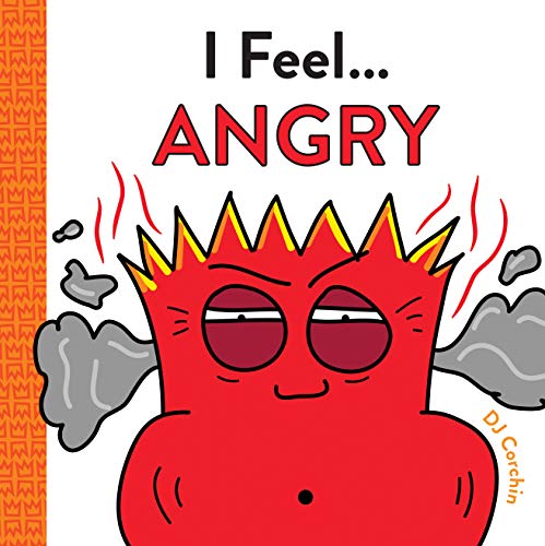 I Feel... Angry [Hardcover]