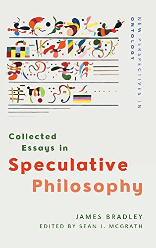 Collected Essays in Speculative Philosophy [Hardcover]