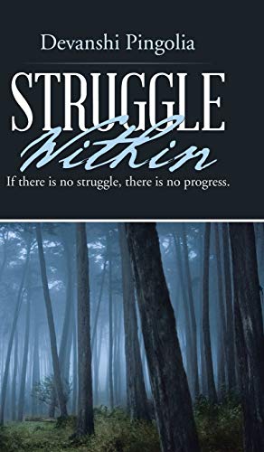 Struggle Within If There Is No Struggle, There Is No Progress. [Hardcover]