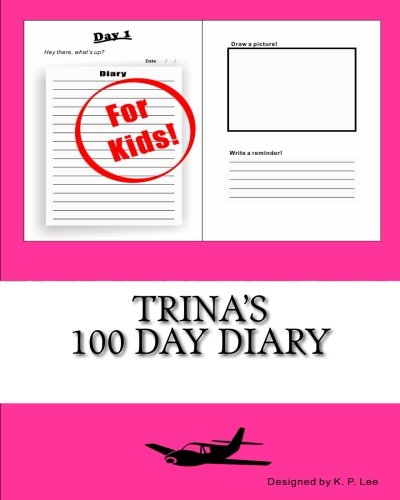 Trina's 100 Day Diary [Diary]