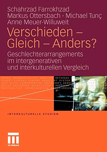 Verschieden - Gleich - Anders?: Geschlechterarrangements im intergenerativen und [Paperback]