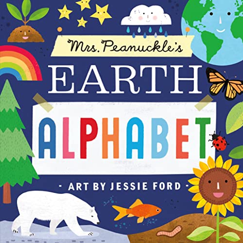 Mrs. Peanuckle's Earth Alphabet [Board book]