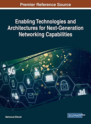 Enabling Technologies and Architectures for Next- Generation Netorking Capabili [Hardcover]