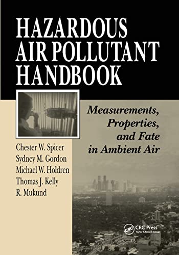 Hazardous Air Pollutant Handbook Measurements, Properties, and Fate in Ambient  [Paperback]