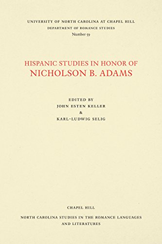 Hispanic Studies In Honor Of Nicholson B. Adams (north Carolina Studies In The R [Paperback]