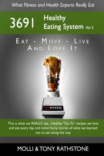 The 3691 Healthy Eating System Vol 2 Fitness And Health Professionals Anser Th [Paperback]