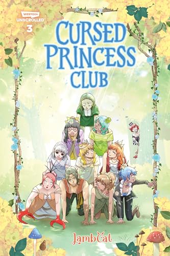 Cursed Princess Club Volume Three: A WEBTOON Unscrolled Graphic Novel [Paperback]