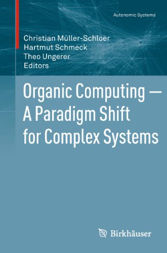 Organic Computing  A Paradigm Shift for Complex Systems [Paperback]