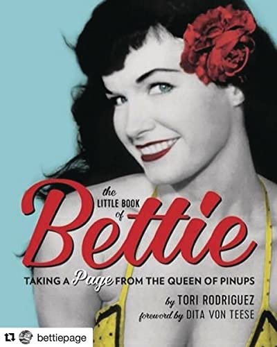 The Little Book of Bettie: Taking a Page from the Queen of Pinups [Paperback]