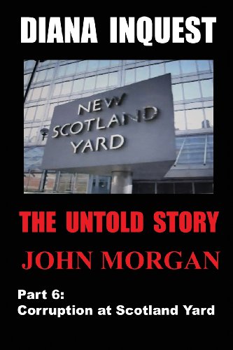 Diana Inquest Corruption At Scotland Yard [Paperback]