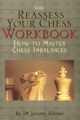 The Reassess Your Chess Workbook [Paperback]