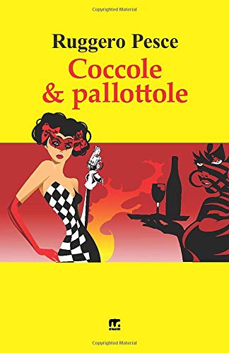 Coccole E Pallottole (italian Edition) [Paperback]