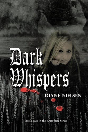 Dark Whispers  Book To in the Guardian Series [Paperback]