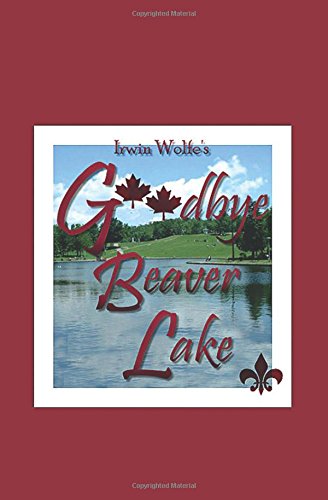 Goodbye Beaver Lake [Paperback]