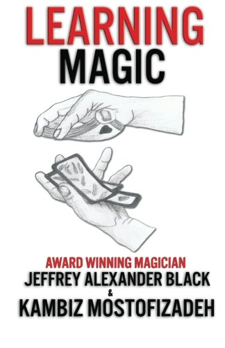 Learning Magic  The Fundamentals of Performing Magic [Paperback]