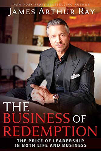 The Business of Redemption The Price of Leadership in Both Life and Business [Paperback]