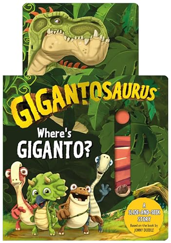 Gigantosaurus: Where's Giganto? [Board book]