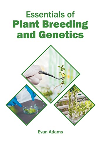 Essentials of Plant Breeding and Genetics [Hardcover]