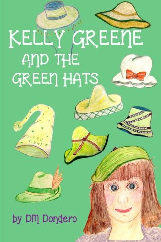 Kelly Greene And The Green Hats (volume 1) [Paperback]