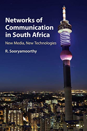 Netorks of Communication in South Africa Ne Media, Ne Technologies [Paperback]