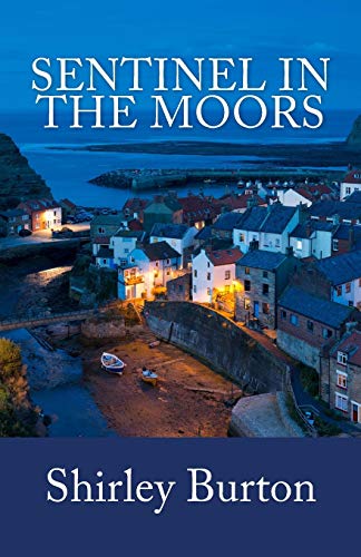 Sentinel In The Moors [Paperback]