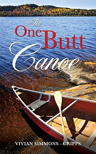 The One Butt Canoe [Paperback]