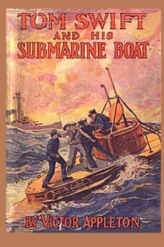 Tom Sift And His Submarine Boat (volume 4) [Paperback]