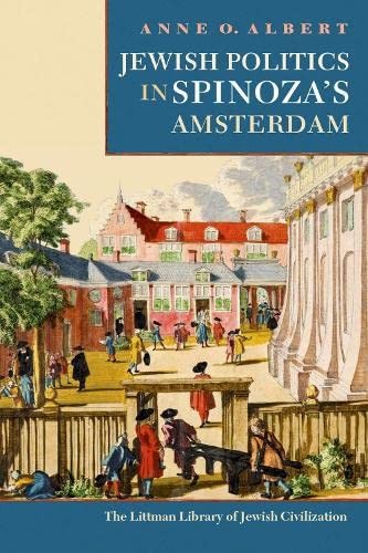 Jewish Politics in Spinoza's Amsterdam [Hardc