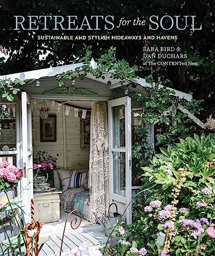 Retreats for the Soul: Sustainable and stylis