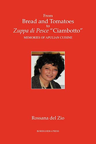 From Bread and Tomatoes to Zuppa di Pesce &quotCiambotto" Memories of Apu [Paperback]