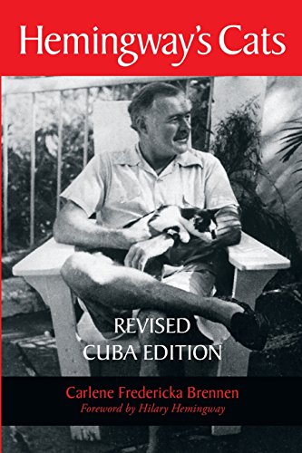 Hemingway's Cats: Revised Cuba Edition [Paperback]