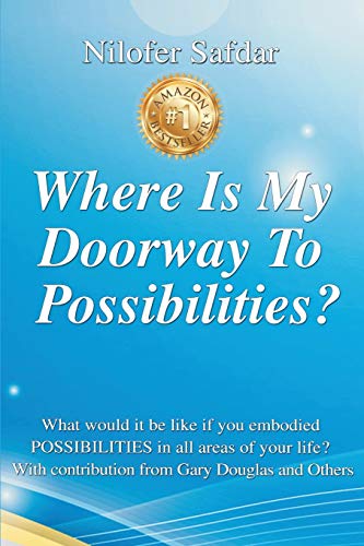 Where Is My Dooray to Possibilities  What Would It Be Like If You Embodied Pos [Paperback]