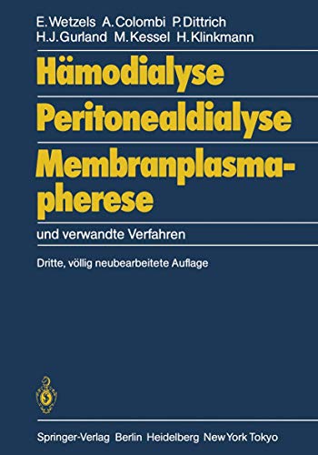 Hmodialyse, Peritonealdialyse, Membranplasmapherese und verandte Verfahren [Paperback]