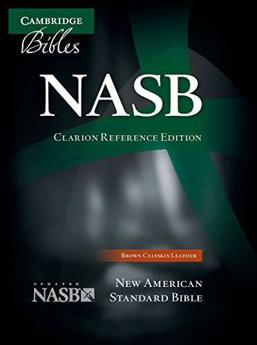 NASB Clarion Reference Bible NS485:X Brown Calfskin Leather [Leather / fine bindi]