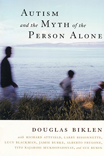 Autism and the Myth of the Person Alone [Paperback]