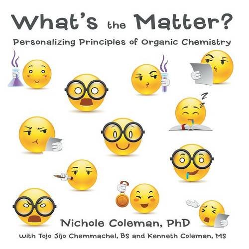 What's The Matter Personalizing Principles Of Organic Chemistry [Paperback]