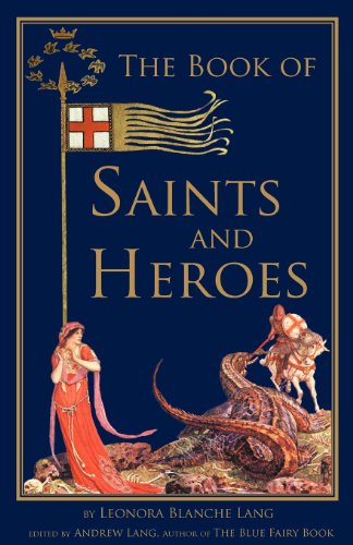 The Book Of Saints And Heroes [Paperback]